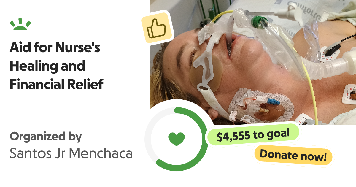 Fundraiser by Santos Jr Menchaca Aid for Nurse's Healing and