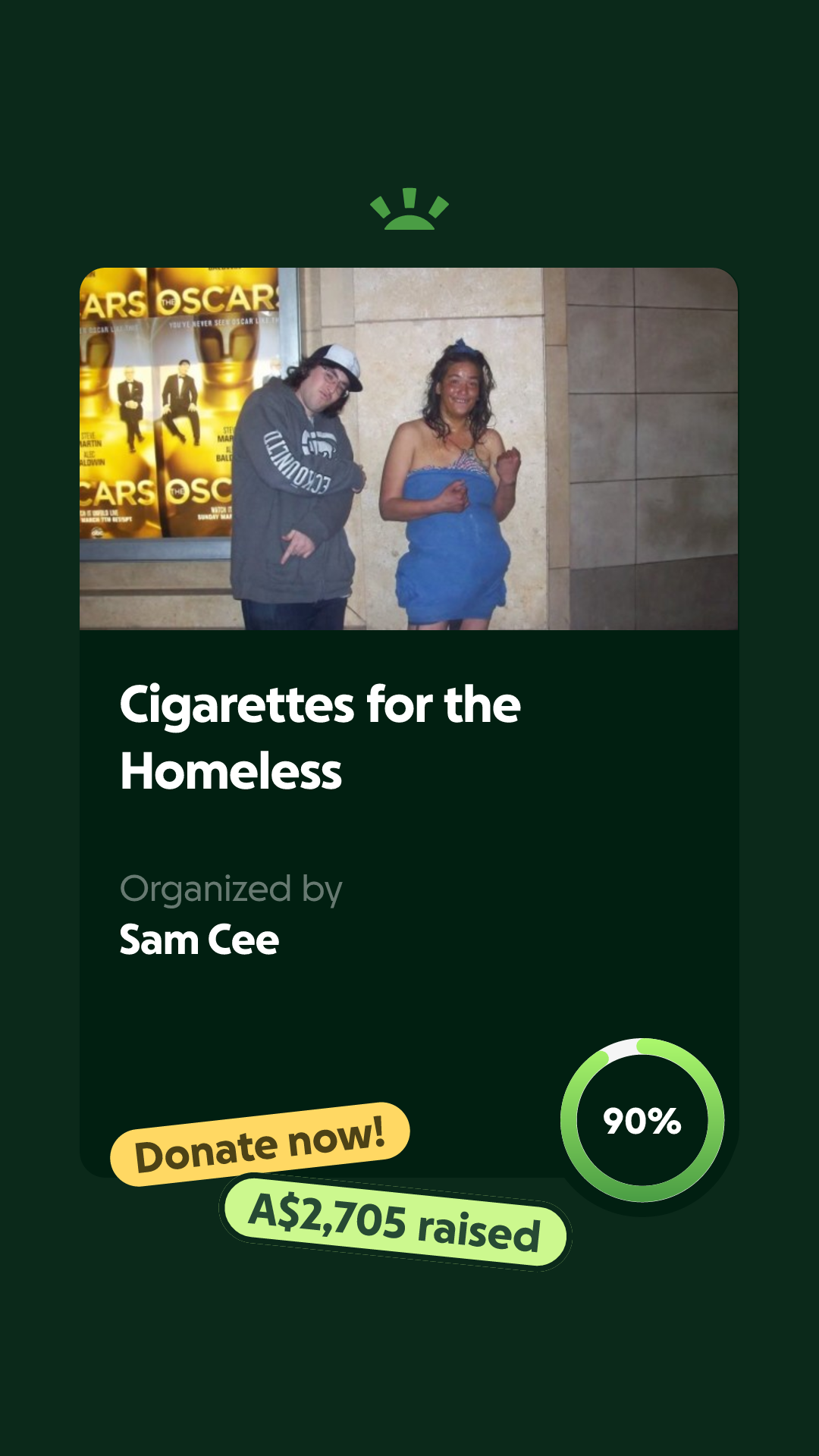 Fundraiser by Sam Cee : Cigarettes for the Homeless