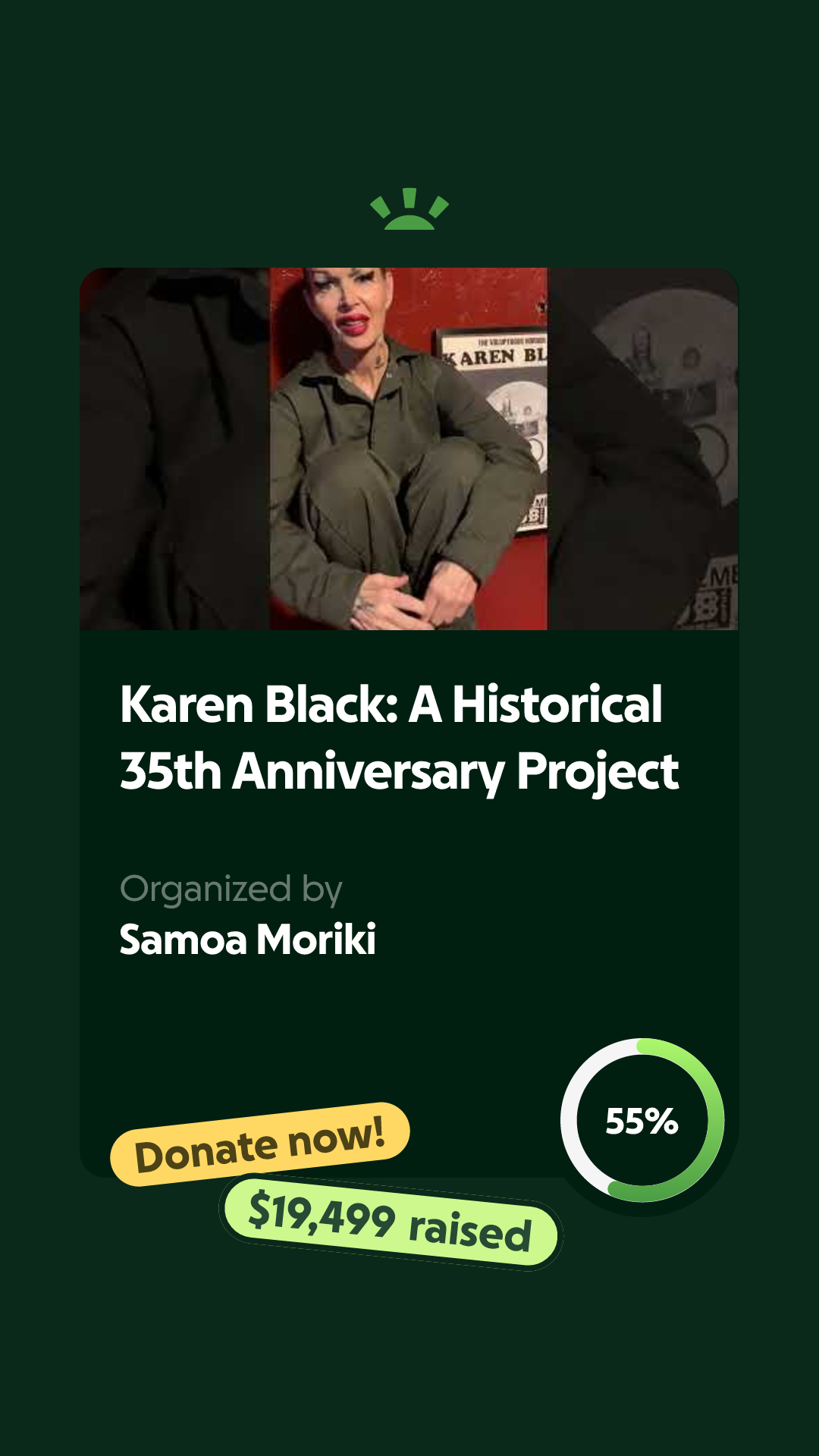 Fundraiser by Samoa Moriki : Karen Black: A Historical 35th