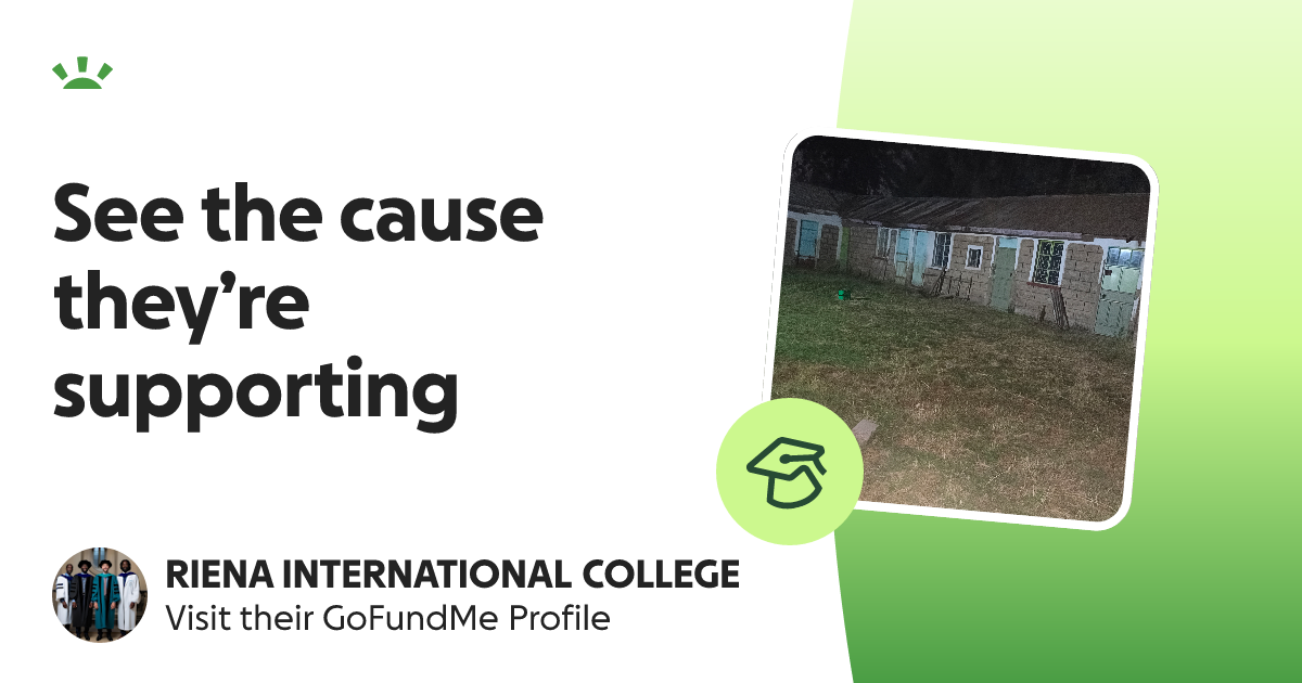 RIENA INTERNATIONAL COLLEGE’s GoFundMe Profile
