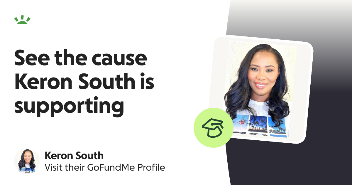 Keron South’s GoFundMe Profile