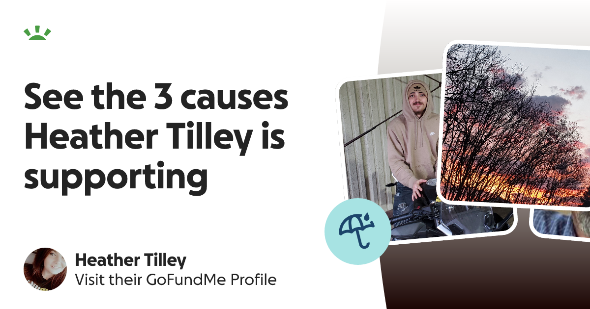 Heather Tilley’s GoFundMe Profile