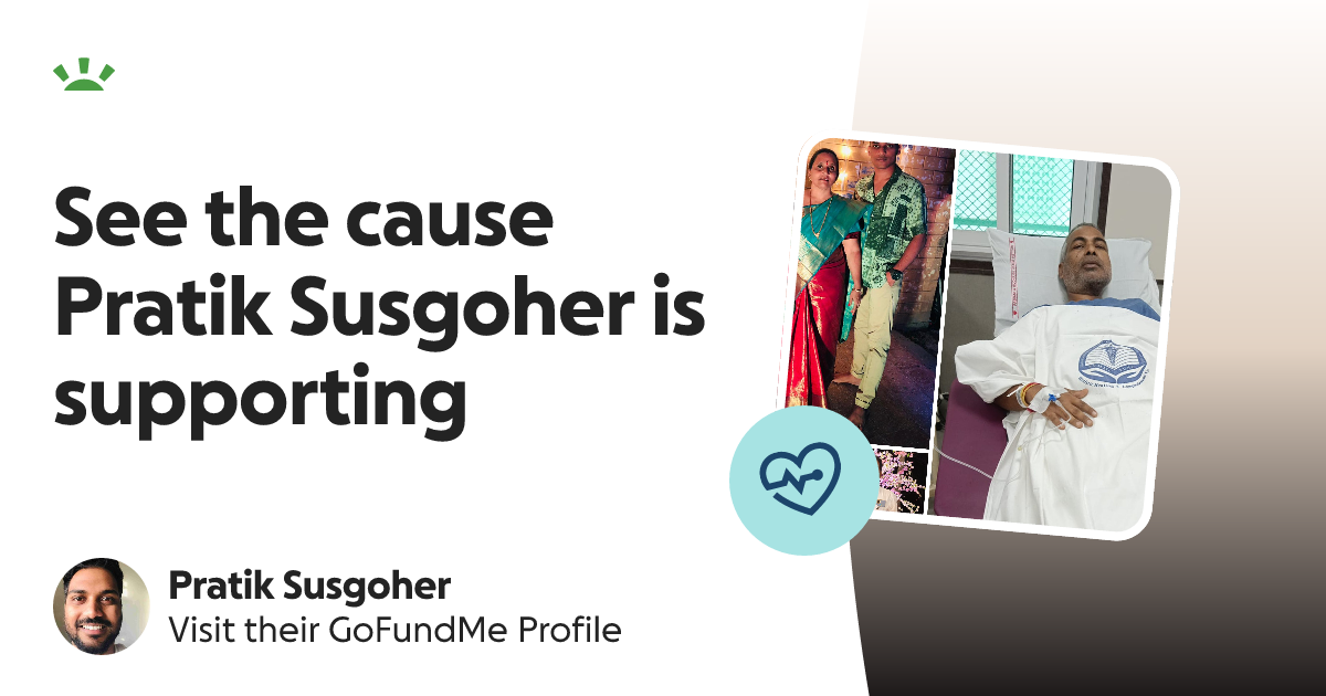 Pratik Susgoher’s GoFundMe Profile