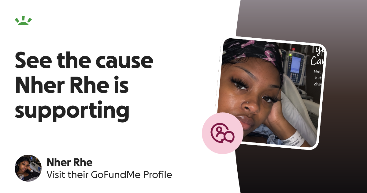 Nher Rhe’s GoFundMe Profile