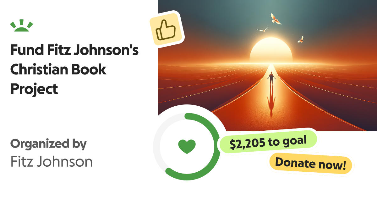 Fundraiser by Fitz Johnson Fund Fitz Johnson's Christian Book Project