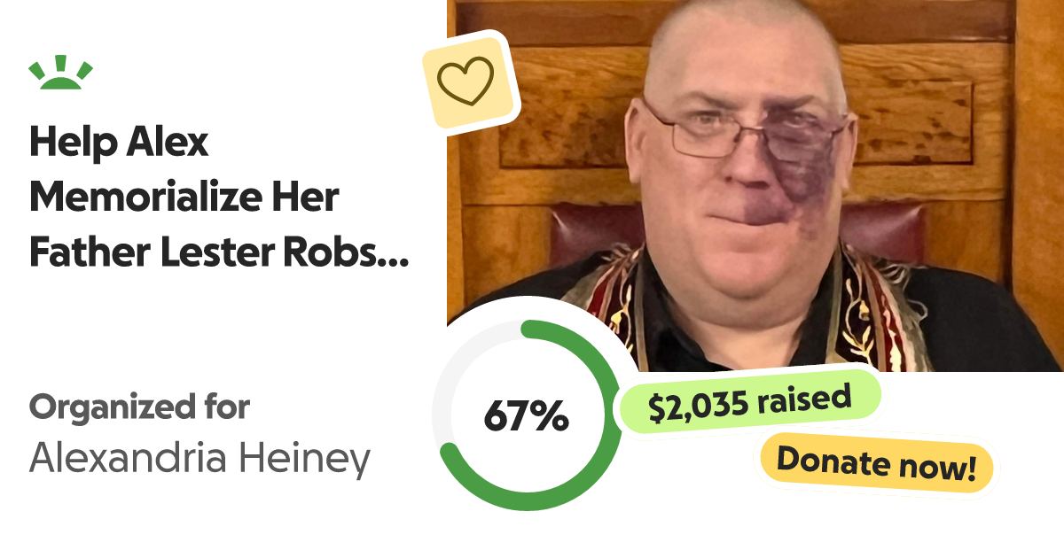 Fundraiser by Melissa Krull Help Alex Memorialize Her Father Lester