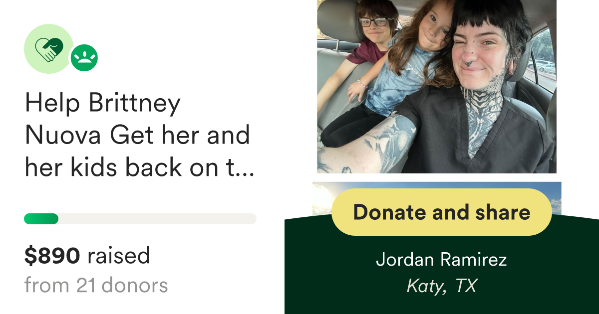 Fundraiser by Jordan Ramirez : Help Brittney Nuova Get her and her kids ...