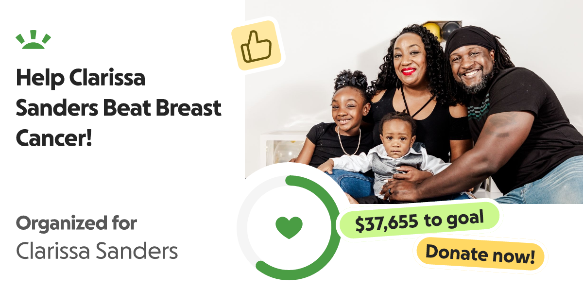 Fundraiser for Clarissa Sanders by Mishae J. Johnson Help Clarissa