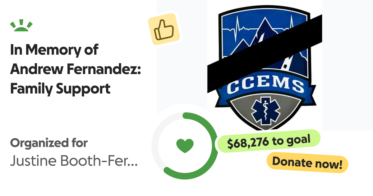Fundraiser by Stephanie Giebeig In Memory of Andrew Fernandez Family