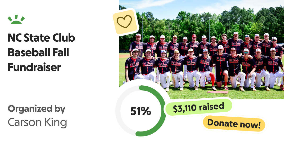 Donate to NC State Club Baseball Fall Fundraiser, organized by Carson  King