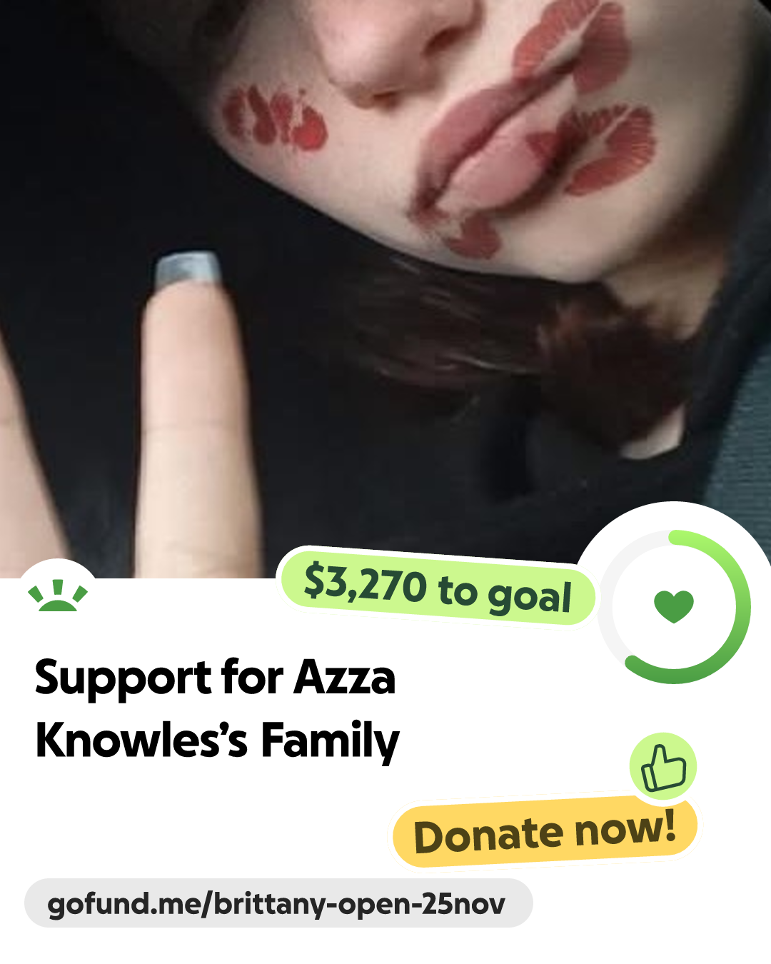 Fundraiser by Brittany Kristine : Support for Azza Knowles’s Family