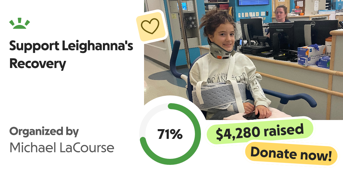 Fundraiser by Michael LaCourse Support Leighanna's Recovery