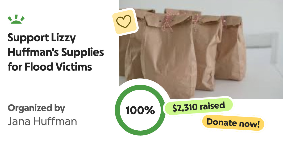 Donate to Support Lizzy Huffman's Snack Drive for Flood Victims, organized by Jana Huffman