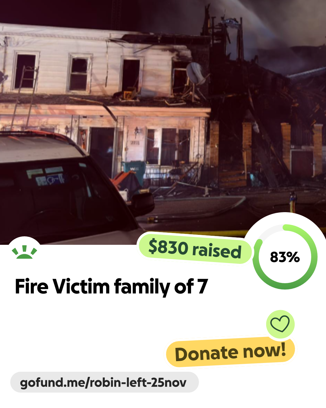 Fundraiser by Robin Scholl : Fire Victim family of 7